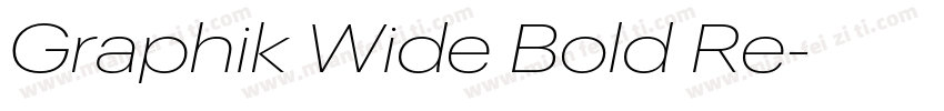 Graphik Wide Bold Re字体转换